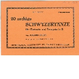 20 urchige Schwyzertänze (Trompetenstimme)
